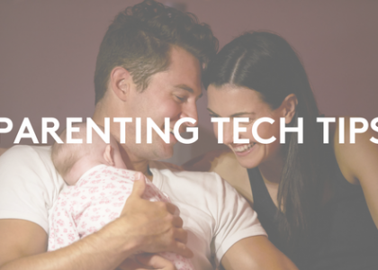 Just for Parents: Check out our top tech picks that’ll make life easier.