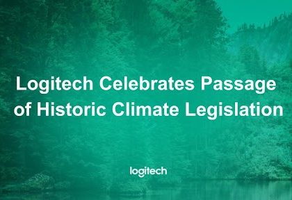 Logitech Celebrates Passage of Historic Climate Legislation